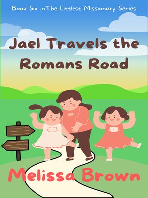 cover image of Jael Travels the Romans Road